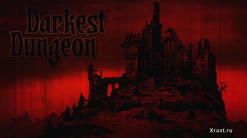 Darkest Dungeon