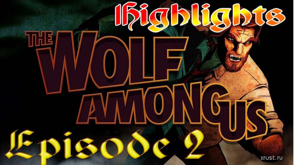 The Wolf Among Us: Episode 2 - Smoke and Mirrors